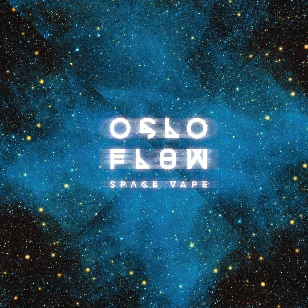 OSLO FLOW - SPACE VAPE 12"